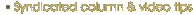 Super-Couponing Tips: Syndicated column and video series