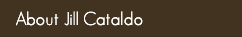 About Jill Cataldo