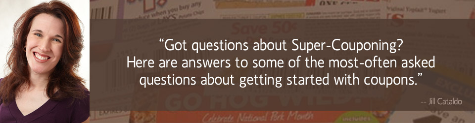 Got questions about Super-Couponing? Here are answers to some of the most-often asked questions about getting started with coupons. By Jill Cataldo